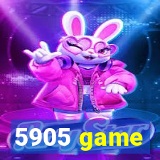 5905 game